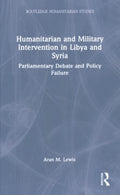 Humanitarian and Military Intervention in Libya and Syria - MPHOnline.com