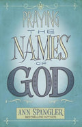 Praying the Names of God   (Reprint) - MPHOnline.com