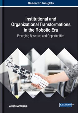 Institutional and Organizational Transformations in the Robotic Era - MPHOnline.com