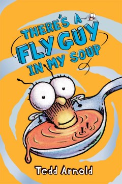 FLY GUY #12: THERE`S A FLY GUY IN MY SOUP - MPHOnline.com