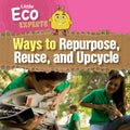 Ways to Repurpose, Reuse, and Upcycle - MPHOnline.com