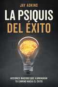 La psiquis del ?xito/ Success Psyche - MPHOnline.com