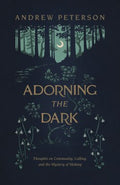 Adorning the Dark - MPHOnline.com