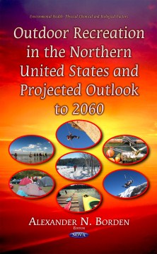 Outdoor Recreation in the Northern United States and Projected Outlook to 2060 - MPHOnline.com