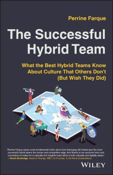 The Successful Hybrid Team: What the Best Hybrid Teams Know About Culture that Others Don't (But Wish They Did) - MPHOnline.com