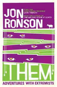 Ronson: Them- Adventures With Extremists - MPHOnline.com