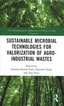 Sustainable Microbial Technologies for Valorization of Agro-Industrial Wastes - MPHOnline.com