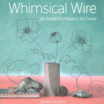 Whimsical Wire - MPHOnline.com