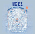 Ice! Poems About Polar Life - MPHOnline.com