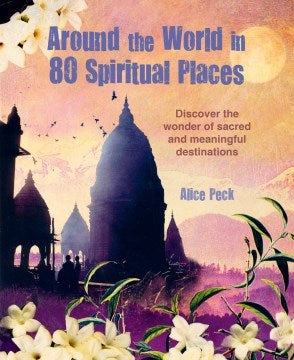 Around the World in 80 Spiritual Places - MPHOnline.com