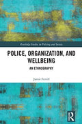 Police, Organization, and Wellbeing - MPHOnline.com