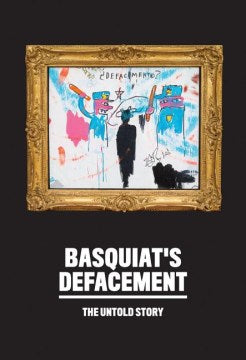 Basquiat's Defacement - MPHOnline.com