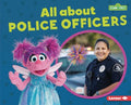 All About Police Officers - MPHOnline.com