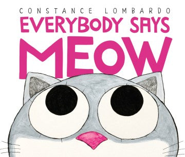 Everybody Says Meow - MPHOnline.com