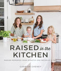 Raised in the Kitchen - MPHOnline.com