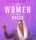 25 Women Who Ruled - MPHOnline.com