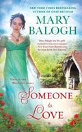 Someone To Love by Balogh, Mary - MPHOnline.com