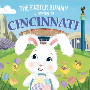 The Easter Bunny Is Coming to Cincinnati - MPHOnline.com