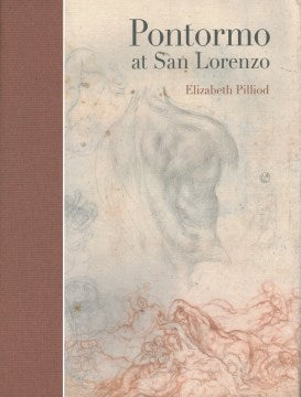 Pontormo at San Lorenzo - MPHOnline.com