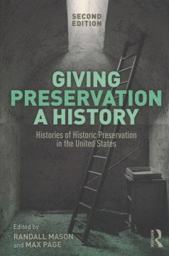 Giving Preservation a History - MPHOnline.com