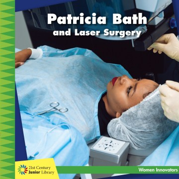 Patricia Bath and Laser Surgery - MPHOnline.com