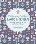 Deliciously Vintage Baking & Desserts - MPHOnline.com