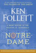 Notre-Dame - A Short History of the Meaning of Cathedrals - MPHOnline.com