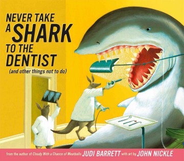 Never Take a Shark to the Dentist - MPHOnline.com