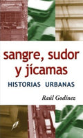 Sangre sudor y jicamas / Blood, Sweat and Jicamas - MPHOnline.com