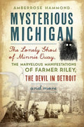 Mysterious Michigan - MPHOnline.com