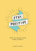 Stay Positive - MPHOnline.com