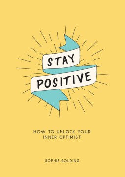 Stay Positive - MPHOnline.com