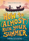 How to Almost Ruin Your Summer - MPHOnline.com