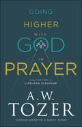 Going Higher With God in Prayer - MPHOnline.com