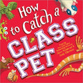 How to Catch a Class Pet - MPHOnline.com