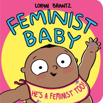 Feminist Baby! He's a Feminist Too! - MPHOnline.com