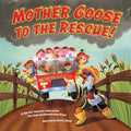 Mother Goose to the Rescue! - MPHOnline.com