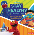 Stay Healthy With Sesame Street - MPHOnline.com