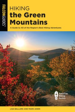 Hiking the Green Mountains - MPHOnline.com