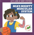 Mia's Mighty Muscular System - MPHOnline.com