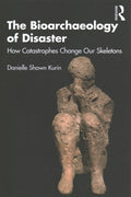 The Bioarchaeology of Disaster - MPHOnline.com