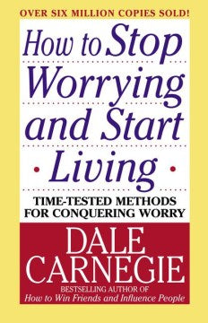 How to Stop Worrying and Start Living (Revised) - MPHOnline.com