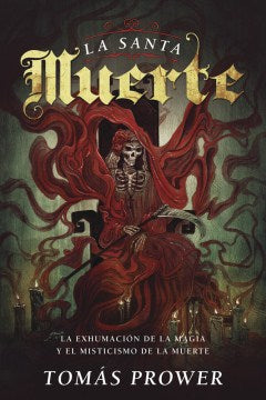 La Santa Muerte / The Holy Dead - MPHOnline.com