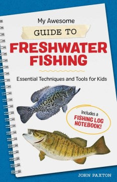 My Awesome Guide to Freshwater Fishing - MPHOnline.com