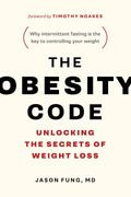 THE OBESITY CODE: UNLOCKING THE SECRETS OF WEIGHT LOSS - MPHOnline.com