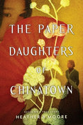 The Paper Daughters of Chinatown - MPHOnline.com