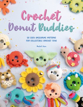 Crochet Donut Buddies - MPHOnline.com