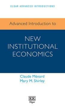 Advanced Introduction to New Institutional Economics - MPHOnline.com