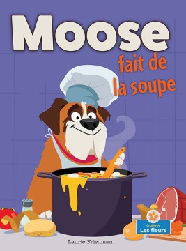 Moose Fait De La Soupe - MPHOnline.com