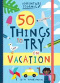 50 Things to Try on Vacation - MPHOnline.com